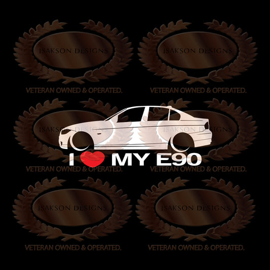 I Love my BMW E90 Sticker