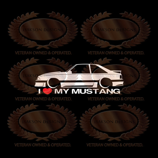 I Love My Ford Mustang Fox Body Sticker