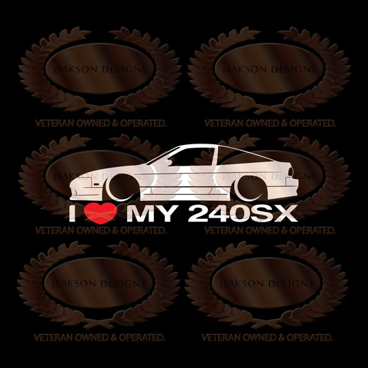 I Love My Nissan 240SX Sticker