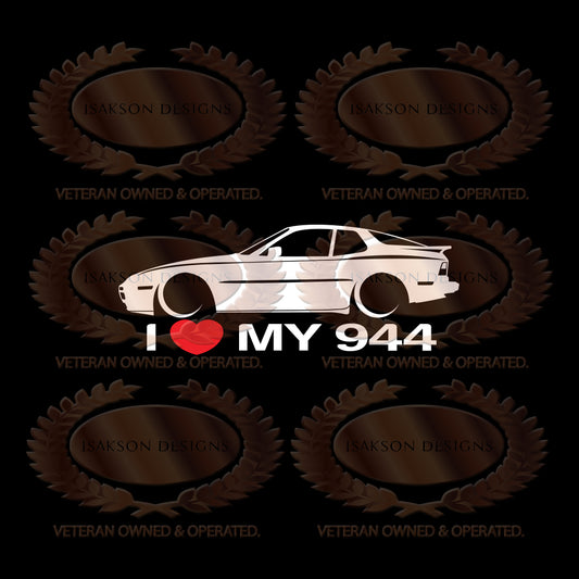 I Love My Porsche 944 Sticker