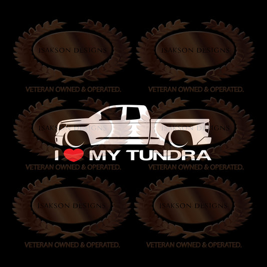 I Love My Toyota Tundra Gen 2.5 Double Cab Sticker